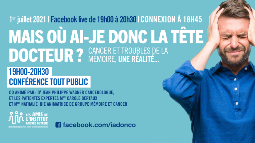 Mais où ai-je donc la tête docteur ? – conférence live le 1er juillet