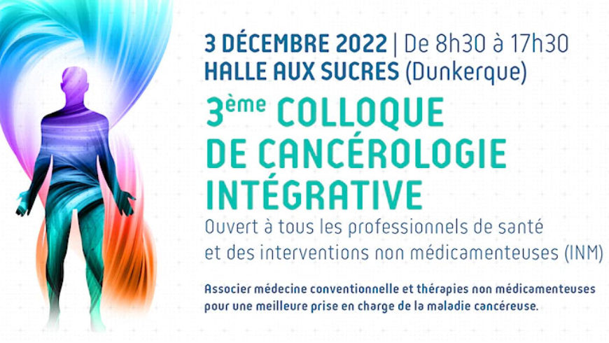 3ème Colloque de Cancérologie Intégrative des Hauts-de-France